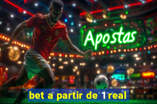 bet a partir de 1 real